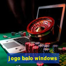 jogo bolo windows